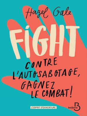 cover image of Fight--Contre l'autosabotage, gagnez le combat !